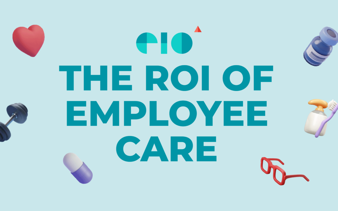The ROI of Employee Care